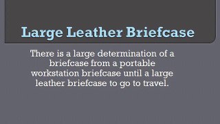 Large Leather Briefcase