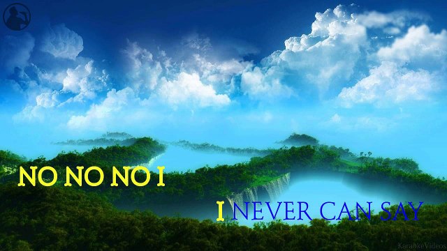 [Karaoke] Never Can Say Goodbye - Gloria Gaynor