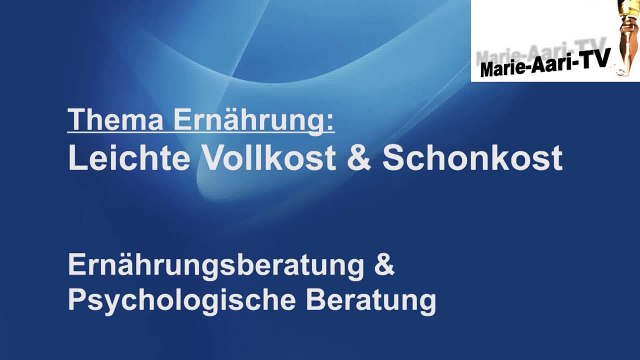 Ernährung Leichte Vollkost Schonkost - 