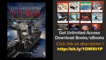Download The Gathering Storm The Naval War in Northern Europe, September 1939-April 1940 PDF