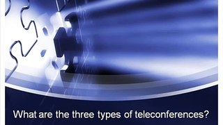 What Are The Types Of Teleconferencing