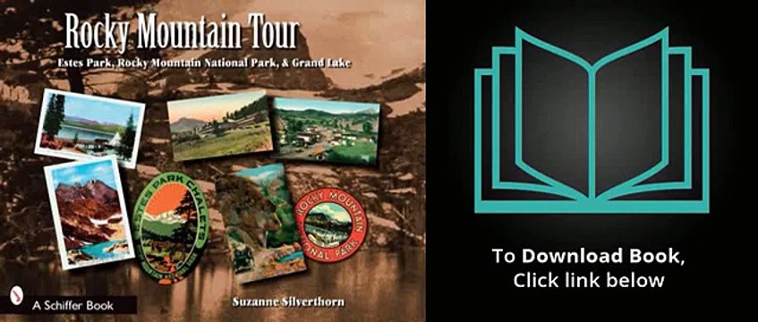 Rocky Mountain Tour: Estes Park, Rocky Mountain National Park, and by Suzanne Silverthorn Ebook
