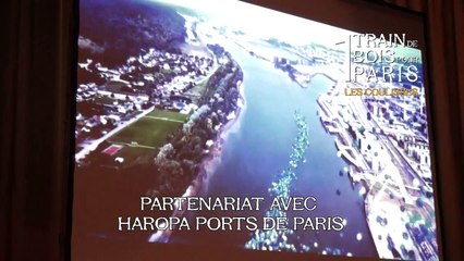 Présentation de l'opération "Un train de bois pour Paris"