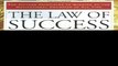 The Law of Success The Master Wealth-Builders Complete and Original Lesson Plan forAchieving Your Dreams-OUT