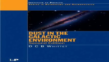 Download Dust in the Galactic Environment 2nd Edition Series in Astronomy and Astrophysics Pdf