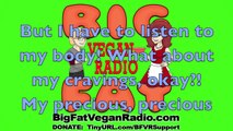 Big Fat Vegan Radio - 