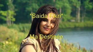 Saida Fikri - Ma Destinée