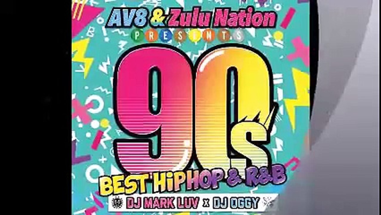 15. AV8 & Zulu Nation Presents -90's BEST HIPHOP & R&B- / DJ Mark Luv x DJ OGGY