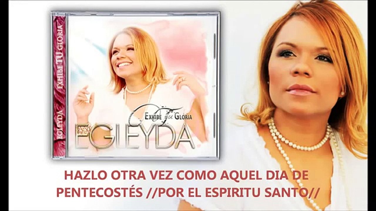 Eglenda Ho Tu Gloria Exhibete En Mi Con Letra