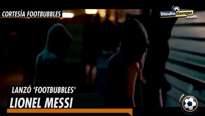 Messi lanzó las nuevas burbujas dominables