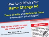Name Change Advertisement in Newspaper, Book Name Change Ads in Local and National Newspaper - Myadvtcorner