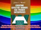 Creating Effective Boards for Private Enterprises: Meeting the Challenges of Continuity and