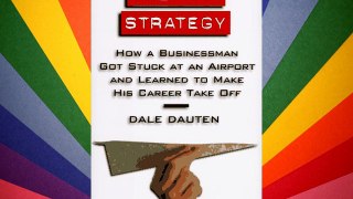 The Max Strategy: How A Buisnessman Got Stuck At An Airport... Download Free Books