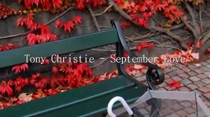 Tony Christie - September Love