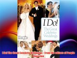 I Do! The Great Celebrity Weddings - From the editors of People magazine Download Books Free