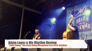 Adam Lopez & His Rhythm Review 