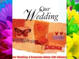 Our Wedding: A Keepsake Album (Gift Albums) Download Free Books