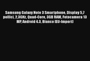 Samsung Galaxy Note 3 Smartphone Display 57 pollici 23GHz QuadCore 3GB RAM Fotocamera 13