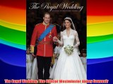 The Royal Wedding: The Official Westminster Abbey Souvenir Download Books Free