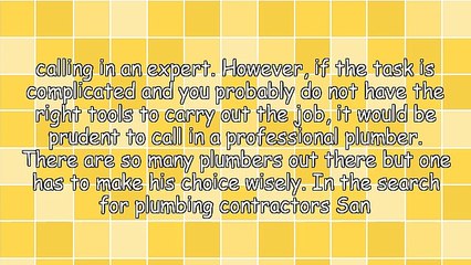 Guidelines To Finding Appropriate Plumbing Contractors San Antonio People Must Know
