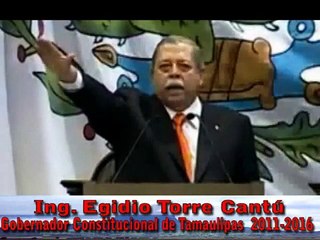 Toma de Protesta de Egidio Torre Cantú Gobernador Tamaulipas 2011 - 2016.flv