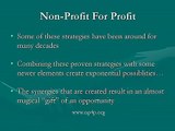 Make more $$ in your For Profit Biz adding a Non Profit Biz