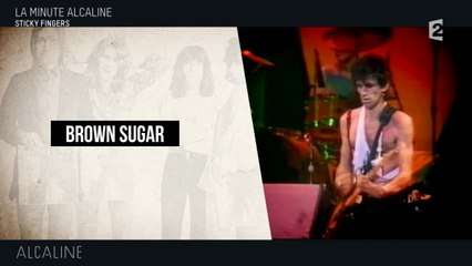 Alcaline, le Mag : L'album Sticky Fingers