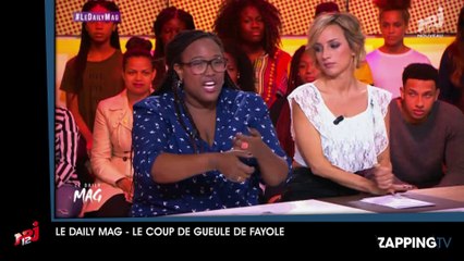 Le Daily Mag : Le gros coup de gueule d’une chroniqueuse