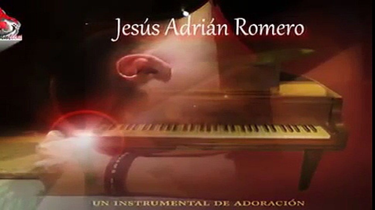 Mix para Adorar y Orar-Jesus Adrian Romero-Colección Vol. 1 Instrumental