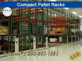 Compact Pallet Racks and High Density Shelving