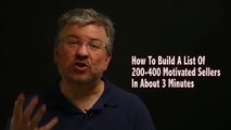 How To Build A List Of 200 to 400 Motivated Sellers In 3 Minutes - Real Estate Investing