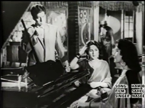 NASEEM BEGUM - HUM BHOOL GAYE HAR BAAT - SAHELI