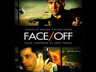 Face Off Soundtrack by John Powell - 01. Face On