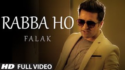 Rabba Ho (Soul Version) VIDEO Song - Falak Shabir new song 2015