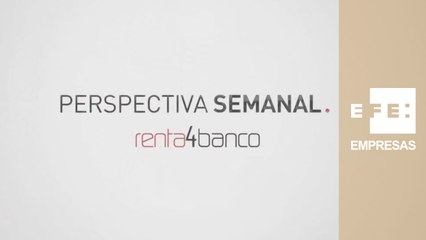 Perspectivas semanales en mercados financieros y bolsas por Renta 4 (14-09-15)