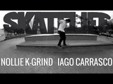 Nollie K-Grind | TUTORIAL #SKATELIFE | Iago Carrasco