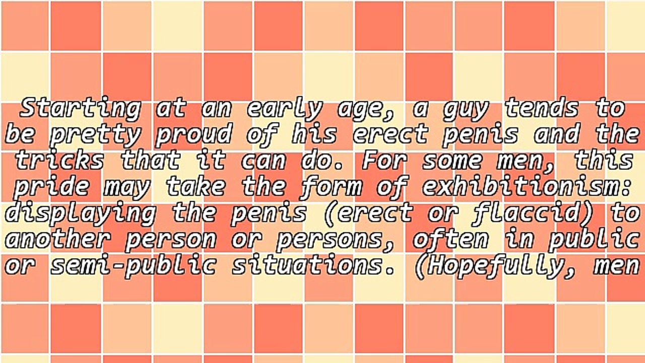 Erect Penis Display: Safe Situations for Exhibitionism