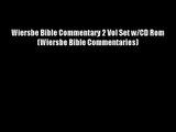 Wiersbe Bible Commentary 2 Vol Set w/CD Rom (Wiersbe Bible Commentaries) FREE DOWNLOAD BOOK