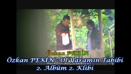 Özkan PEKİN - Ol Yaramın Tabibi 2.Albüm  2. Klibi