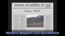 Minarli Yaylası 2010 Görüntüsü