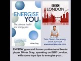 Oliver Gray with some top tips to Energise You