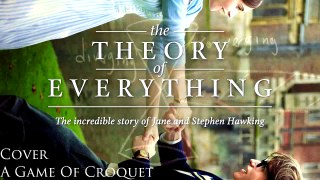 Cover - A game of croquet - The Theory of Everything