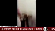 Terrifying Moment Crane Collapse in Mecca