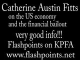 Catherine Austin Fitts on the bailout and US economy- very good!!-5/6