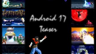 [MUGEN] Android 17 Teaser