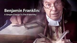 A Charge To The Fraternity by Benjamin Franklin, starring Richard Easton