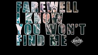 The Amity Affliction - Farewell (New Song) Lyric Video
