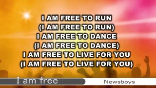 Newsboys I am Free