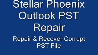 PST Repair Tool - Best, Fast & Advanced Outlook Repair software