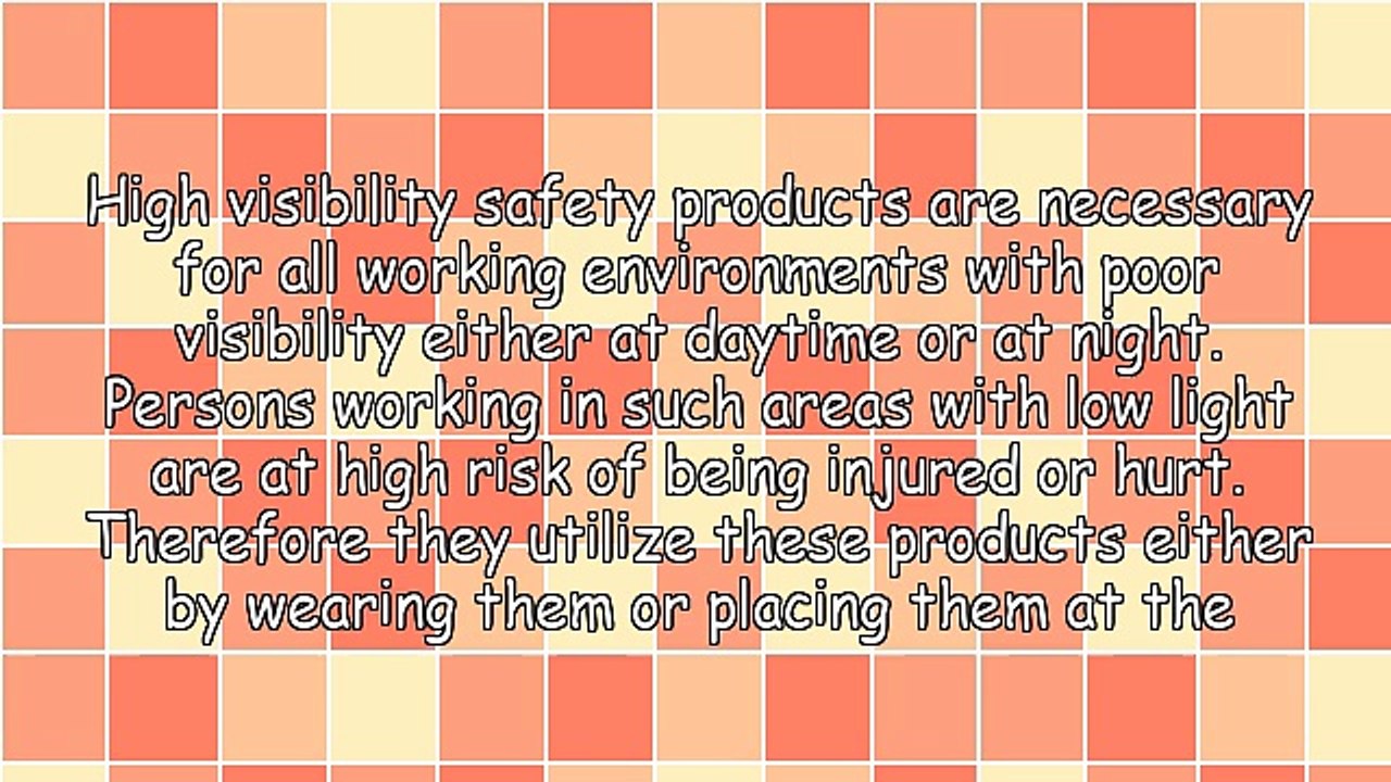 Useful Information About High Visibility Safety Products
